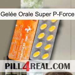 Gelée Orale Super P-Force new05